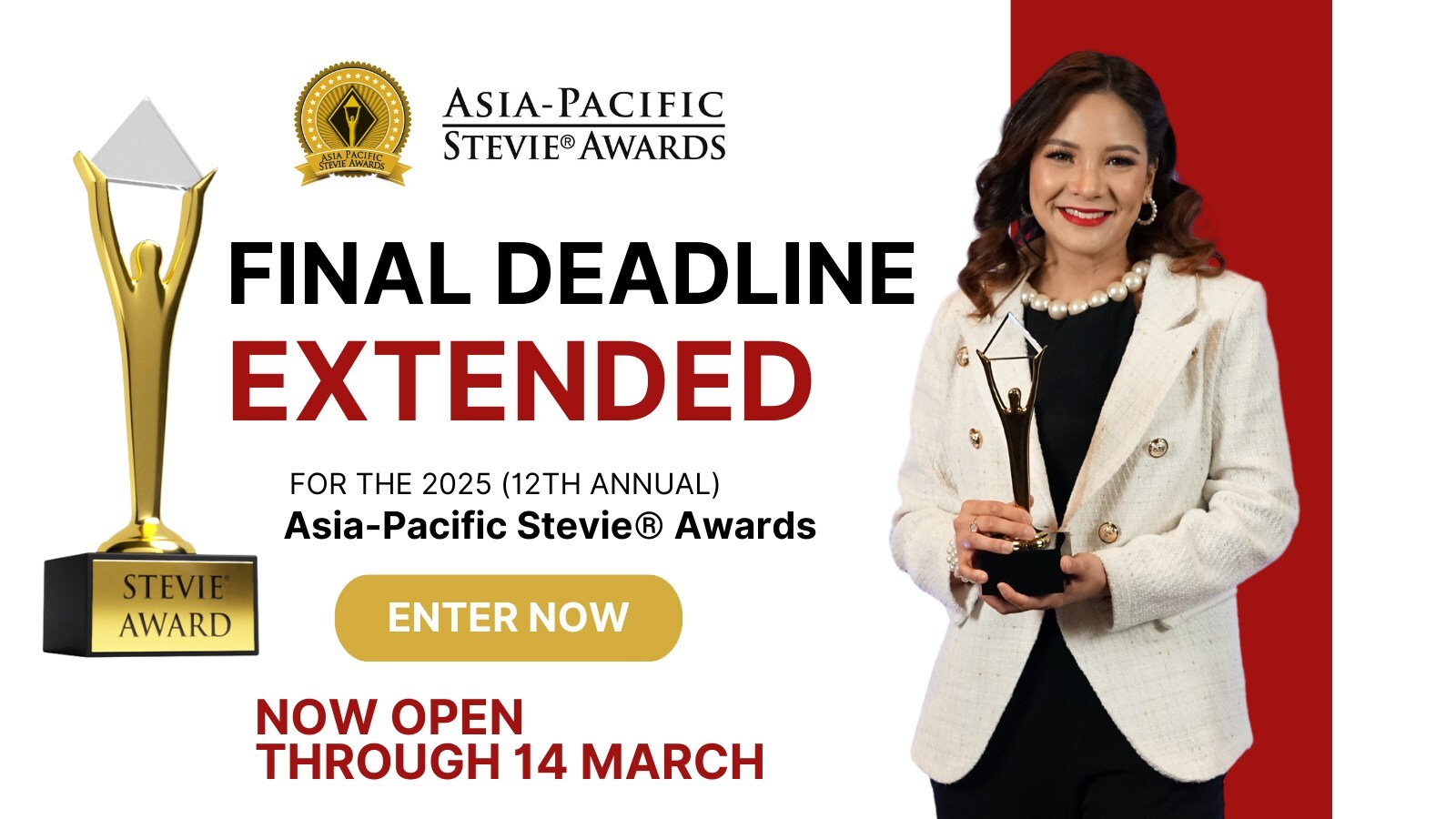 The final entry deadline in the 2025 Asia-Pacific Stevie Awards has been extended to 14 March.