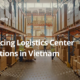 Enhancing logistics centre operations with ABeam Consulting